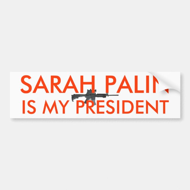 Sarah Palin är mitt presidentw-vapen Bildekal (Framsidan)