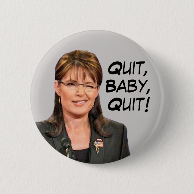 Sarah Palin: Avslutad avslutade babyen! Knapp (Framsida)