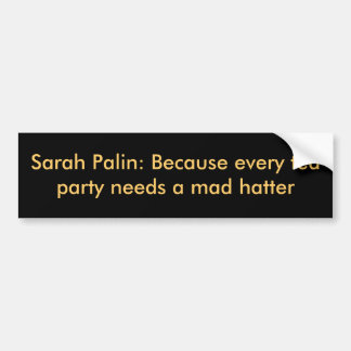 Sarah Palin: Eftersom varje teservering behöver en Bildekal