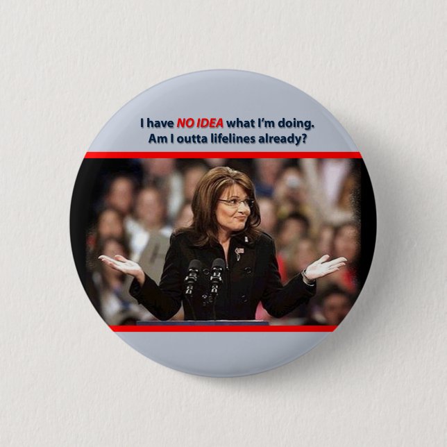 Sarah Palin: Förmiddag mig outtalifelines redan? Knapp (Framsida)