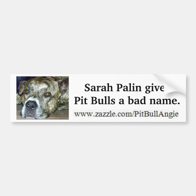 Sarah Palin ger Pit Bulls dåligt rykte Bildekal (Framsidan)
