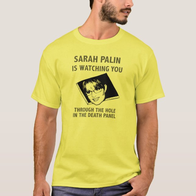 Sarah Palin håller ögonen på dig! T-shirt (Framsida)