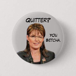 Sarah Palin: Quitter? Dig Betcha. Knapp