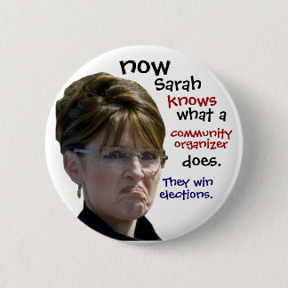 Sarah Palin vet vad en gemenskaporganisatör gör Knapp