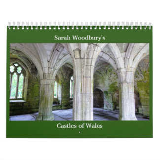 Sarah Woodbury's Castles of Wales Calendar Kalender