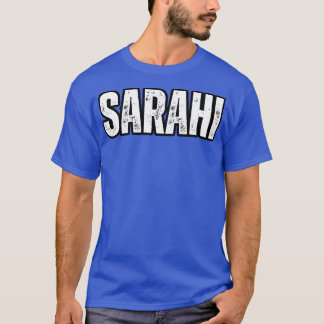 Sarahi Namn Gift Birthday-Helgdag T Shirt