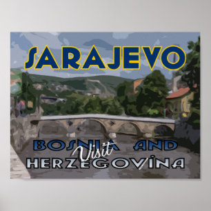 Sarajevo, besök Bosnien och Hercegovina Poster