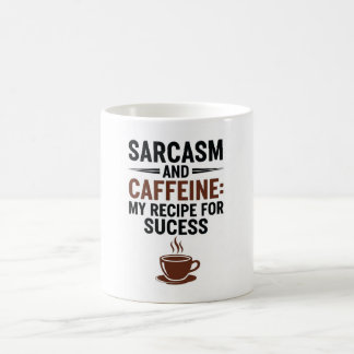 Sarcasm and Caffeine: My Recipe for Success - Funn Kaffemugg