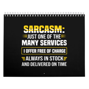 Sarcasm är bara en av många tjänster kalender