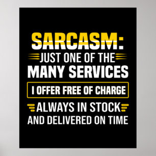 Sarcasm är bara en av många tjänster poster