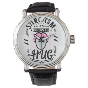Sarcasm är hur jag kramar citat armbandsur