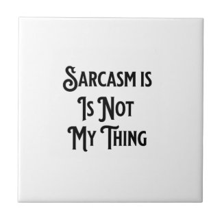 Sarcasm är inte min Sak Underlägg