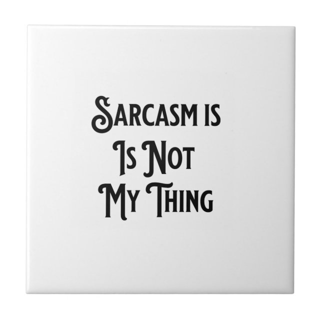 Sarcasm är inte min Sak Underlägg (Framsidan)