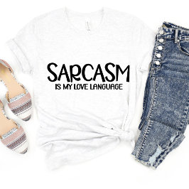 Sarcasm är min Kärlek.. Funny Meme T-shirt