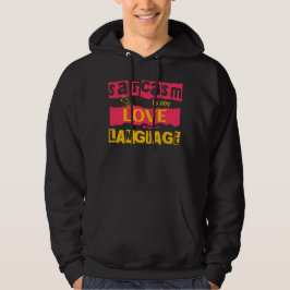 Sarcasm är min Kärlek-språkliga, sjutkantiga citat Hoodie