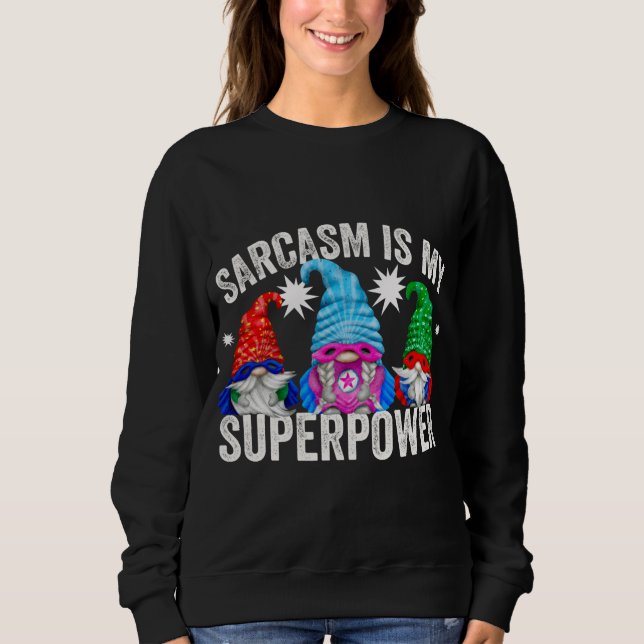 Sarcasm är min supermakt Gnomes T Shirt (Framsida)