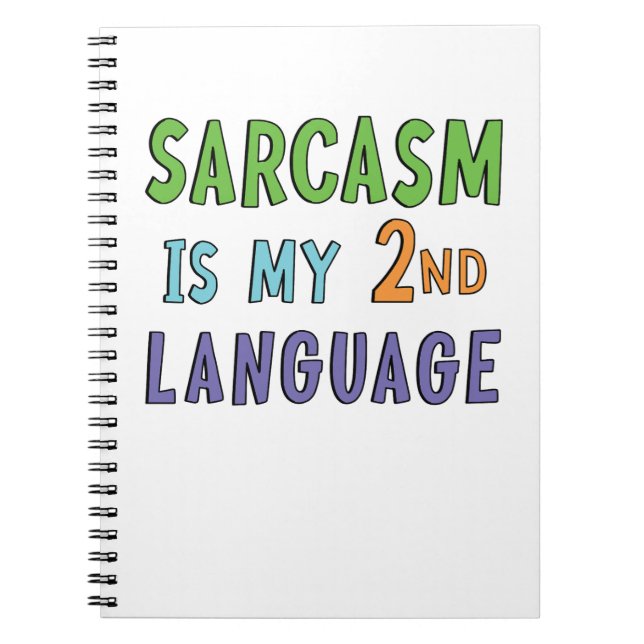 Sarcasm är mitt andra språk anteckningsbok (Framsidan)