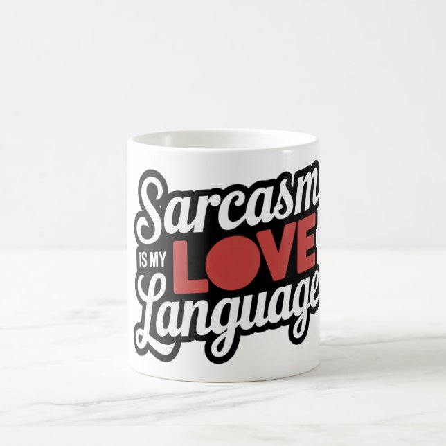 Sarcasm är mitt kärlek-språk kaffemugg (Center)