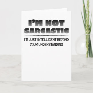 Sarcasm är rätt sätt att lura någon med stil kort