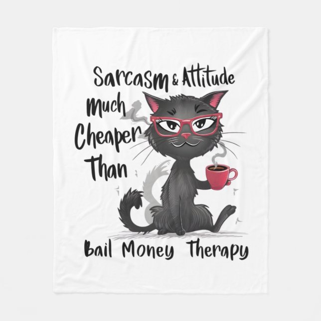 Sarcasm & Attitude Funny Cat Lover Gift  Fleecefilt (Framsidan)