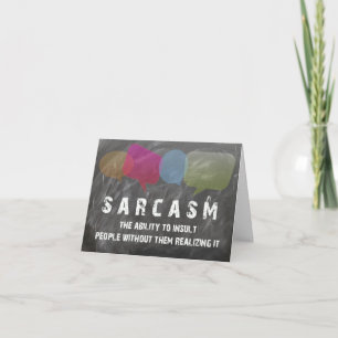 Sarcasm BLANK INSIDE - speciell begäran Kort