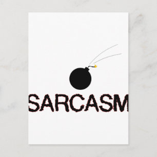 Sarcasm Bombed Vykort