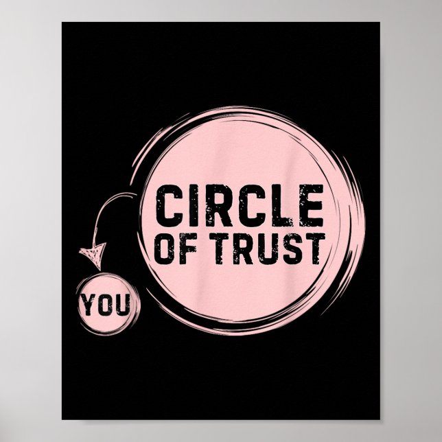 Sarcasm Circle Of Trust Funny  Poster (Framsidan)