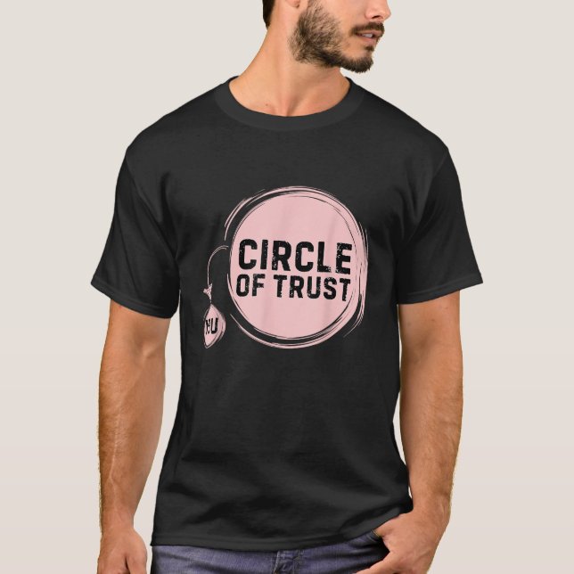 Sarcasm Circle of Trust Funny T Shirt (Framsida)