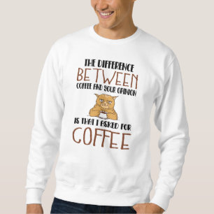 Sarcasm Coffee Opinion som säger "Provocation Cat Lång Ärmad Tröja