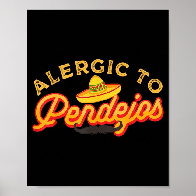 Sarcasm Dark Humor Funny Quotes Sarcastic Mexican  Poster (Framsidan)