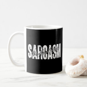 Sarcasm Det är hur jag Hug - Lustigt Sarcastic Vin Kaffemugg