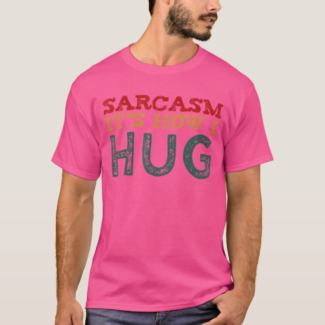 Sarcasm Det är hur jag hugger för Tonåringar Sarca T Shirt (Framsida)