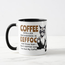 Sarcasm EEFOC Humor Grumpy Black Cat Coffee Mugg