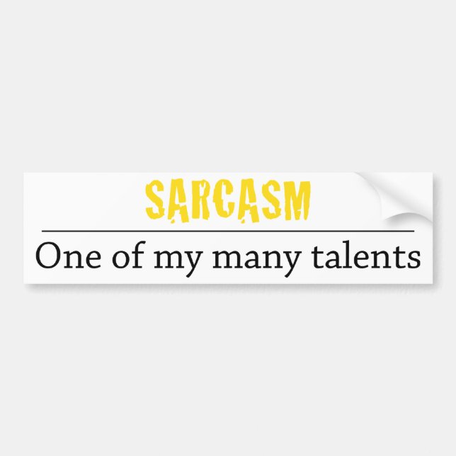 Sarcasm - en av min många talangar bildekal (Framsidan)