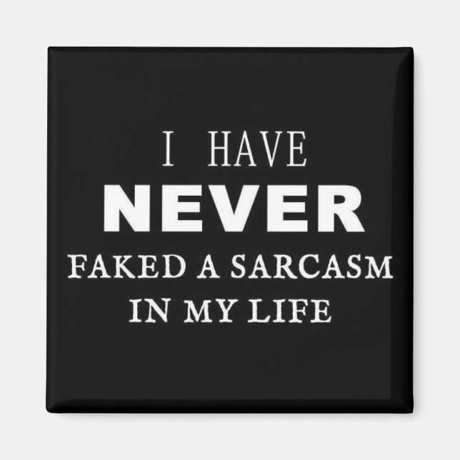 Sarcasm Humor Fridge Magnet (Framsidan)