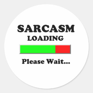Sarcasm-inläsning Vänta Runt Klistermärke