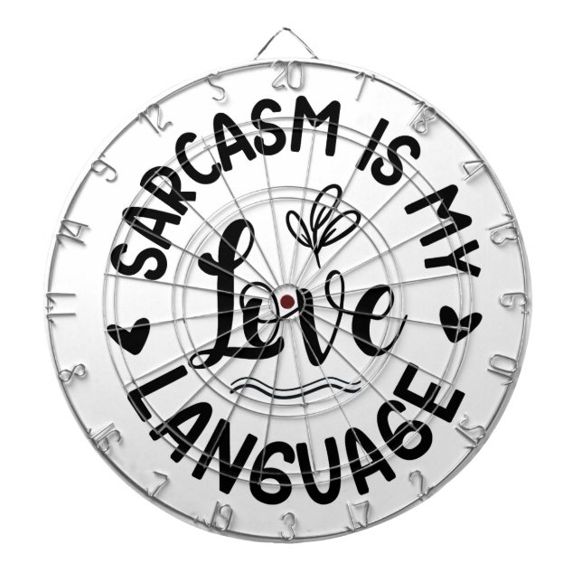 Sarcasm Is My Love Darttavla (Framsidan)