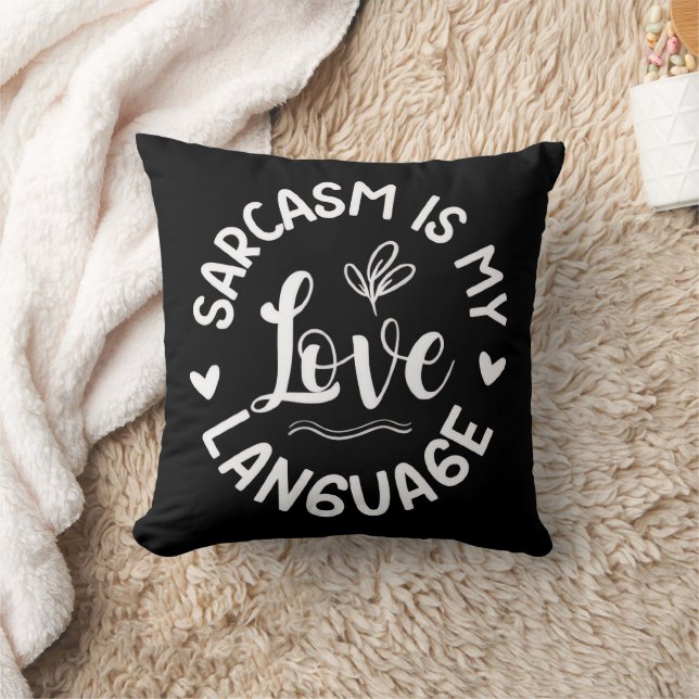 Sarcasm Is My Love Hoodie Kudde (Filt)