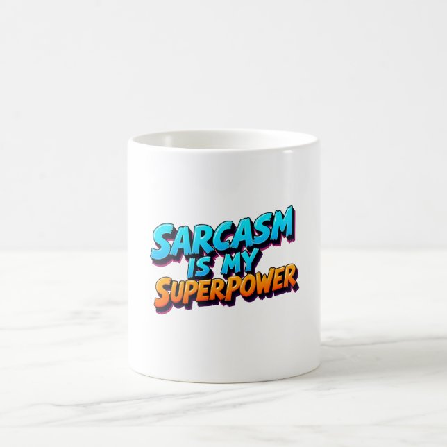 Sarcasm Is My Superpower - Comic Style Kaffemugg (Center)