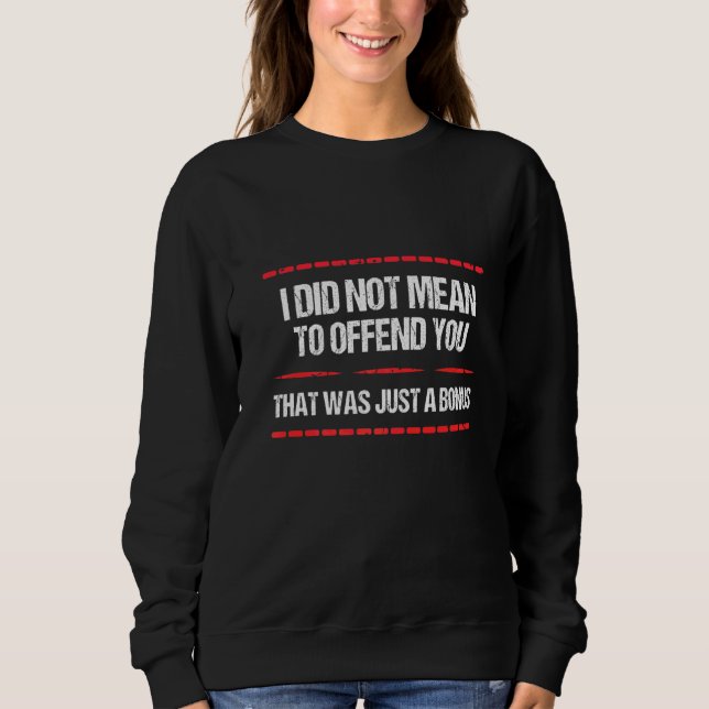 Sarcasm, jag Elak inte förolämpa er som bara var T Shirt (Framsida)