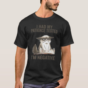 Sarcasm, jag fick min patient prövad om att jag är t shirt
