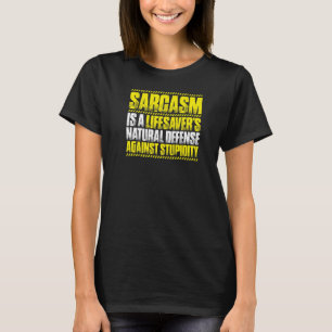 Sarcasm Lifesaver T Shirt
