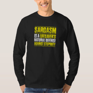 Sarcasm Lifesaver T Shirt