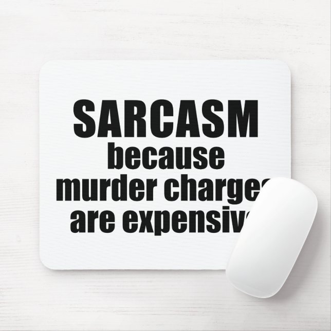 Sarcasm - Lustig citat Musmatta (Med mus)