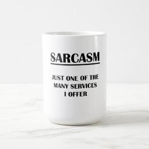 Sarcasm:  Precis en av många servar mig erbjuder Kaffemugg