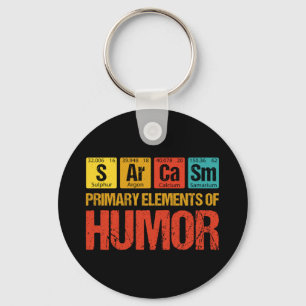Sarcasm Primary Inslag of Humor Nyckelring