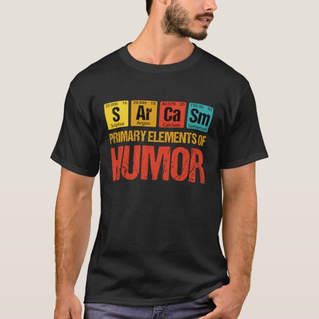 Sarcasm Primary Inslag of Humor T Shirt (Framsida)