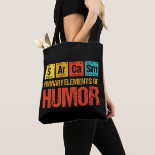 Sarcasm Primary Inslag of Humor Tygkasse