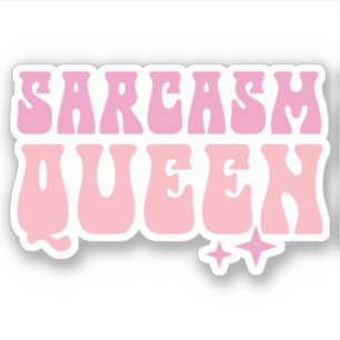 Sarcasm Queen Funny Girl Rosa Quotes Anpassningsba Klistermärken