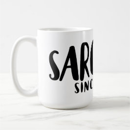 SARCASM sedan födseln Kaffemugg